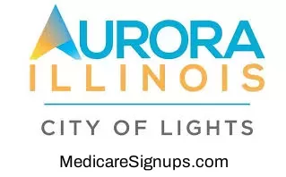 Enroll in a Aurora Illinois Medicare Plan.