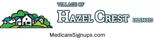 Enroll in a Hazel Crest Illinois Medicare Plan.