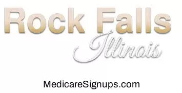 Enroll in a Rock Falls Illinois Medicare Plan.